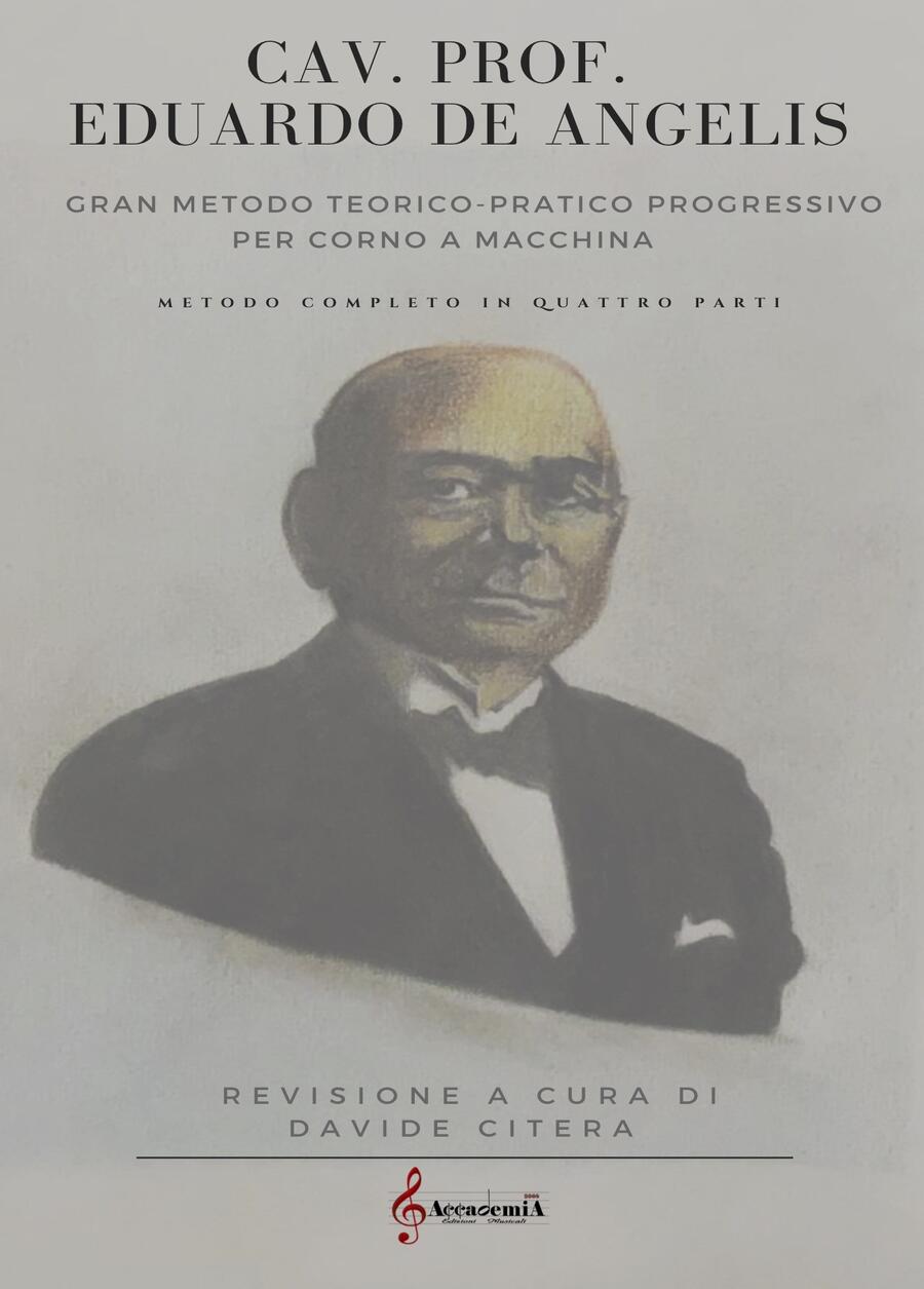 GRAN METODO TEORICO PRATICO PROGRESSIVO PER  CORNO A MACCHINA (Metodo per Corno) - Davide Citera / Eduardo De Angelis