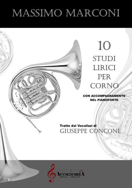 10 STUDI LIRICI PER CORNO (Metodo per Corno) - Massimo Marconi