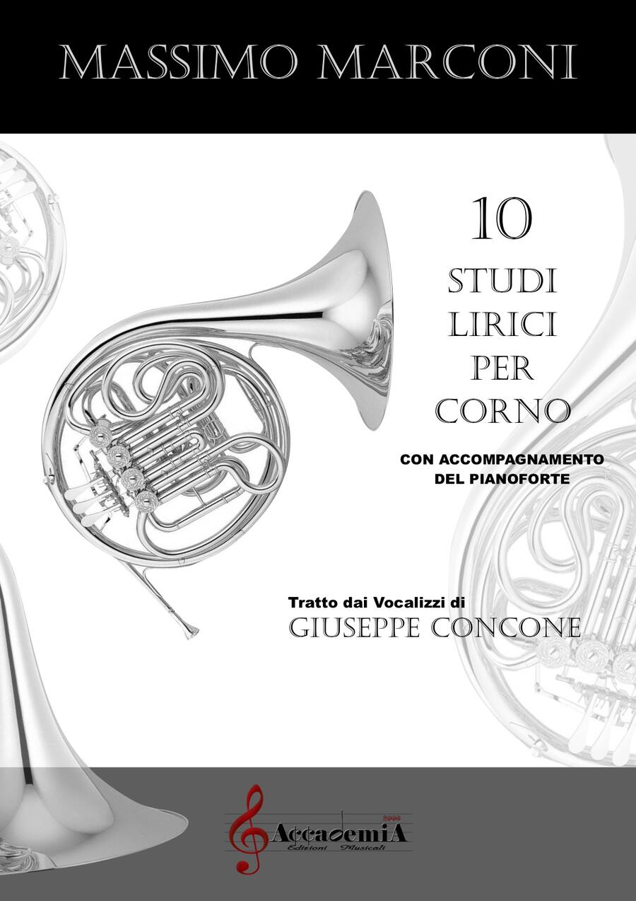 10 STUDI LIRICI PER CORNO (Metodo per Corno) - Massimo Marconi