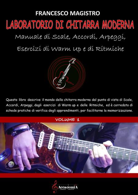 LABORATORIO DI CHITARRA MODERNA (Metodo per Chitarra) - Francesco Magistro