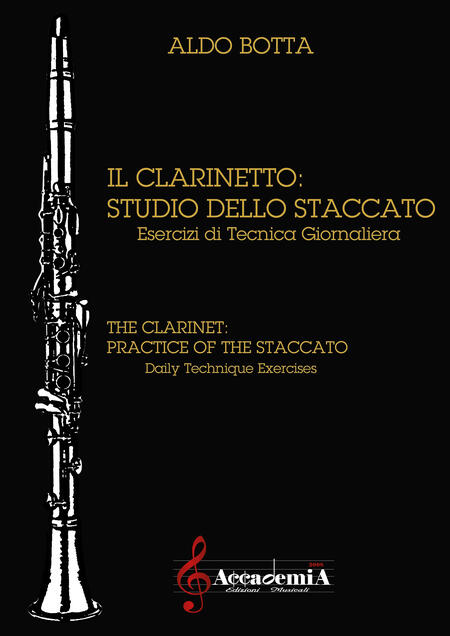 IL CLARINETTO:STUDIO DELLO STACCATO (Metodo per Clarinetto) - Aldo Botta