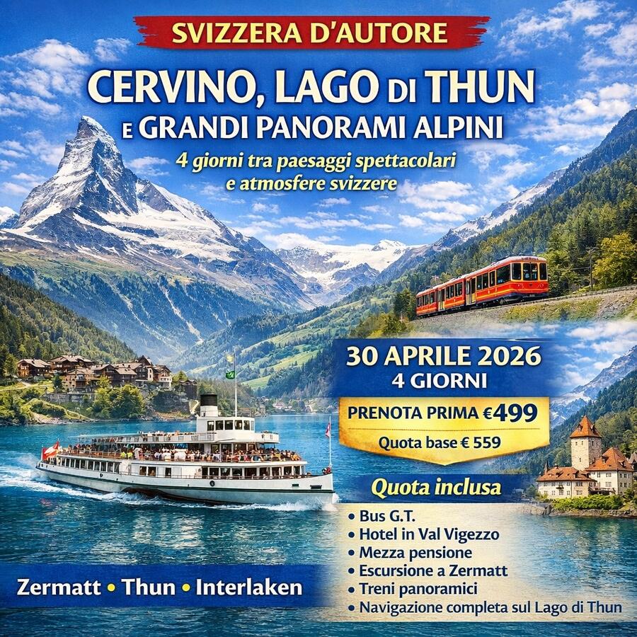 30 APRILE 2026 4 GIORNI TRENINO VERDE DELLE ALPI E ZERMATT