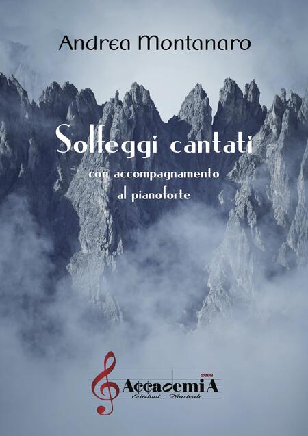 SOLFEGGI CANTATI  (Metodo di Solfeggio) - Andrea Montanaro