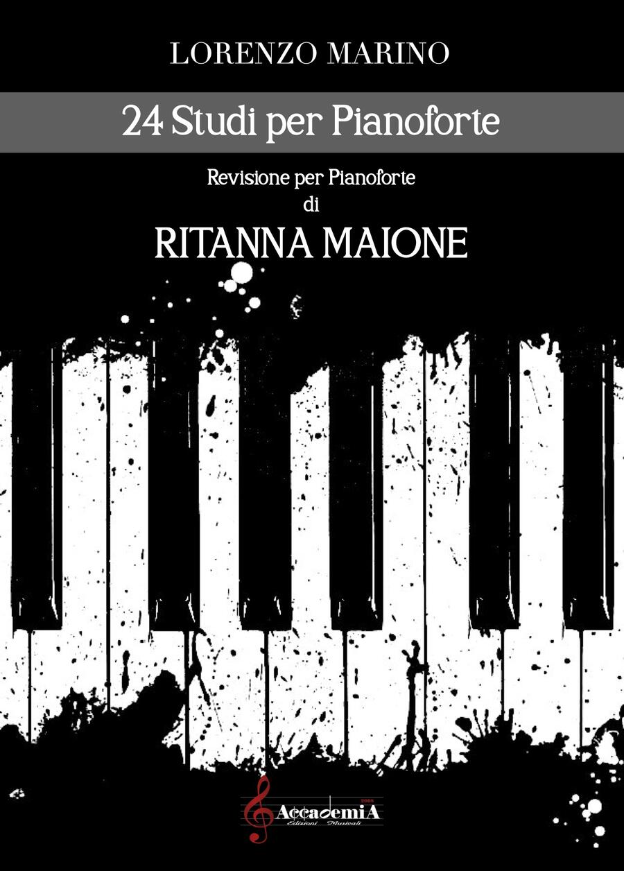 24 STUDI PER PIANOFORTE (Metodo per Pianoforte) - Lorenzo Marino / Ritanna Maione