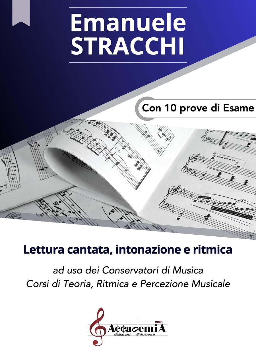 LETTURA CANTATA, INTONAZIONE E RITMICA (Metodo di Solfeggio) - Emanuele Stracchi