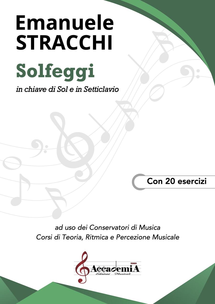 SOLFEGGI IN CHIAVE DI SOL E IN SETTICLAVIO (Metodo di Solfeggio) - Emanuele Stracchi