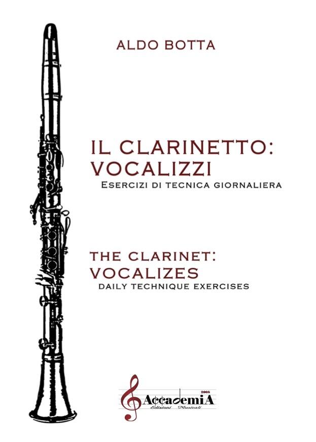 IL CLARINETTO:VOCALIZZI (Metodo per Clarinetto) - Aldo Botta