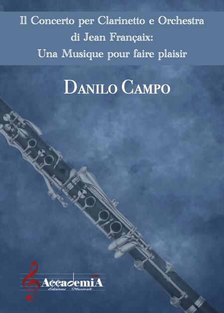 IL CONCERTO PER CLARINETTO IN ORCHESTRA (Trattato Musicale) - Danilo Campo