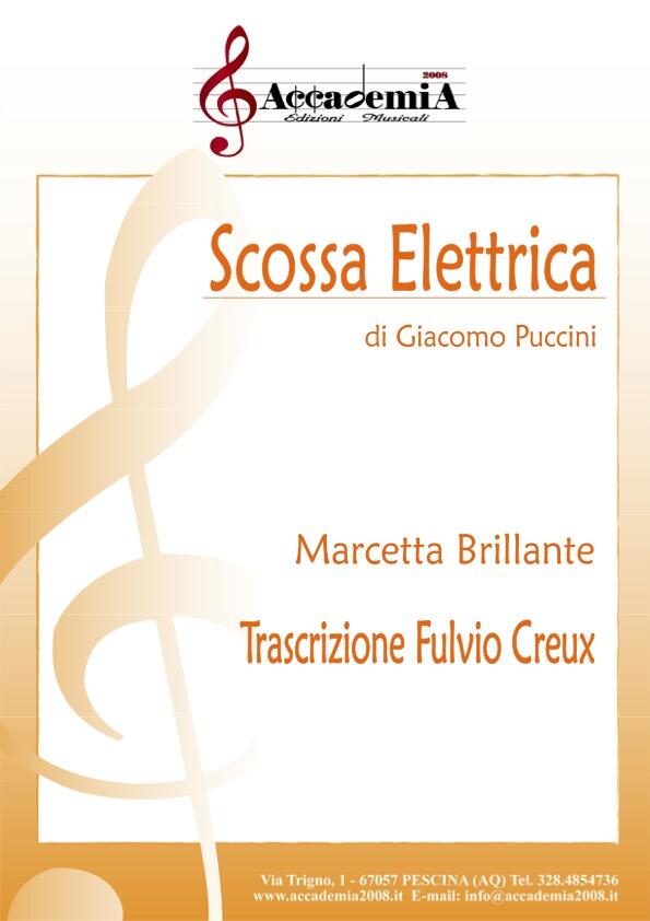 SCOSSA ELETTRICA (Per Banda) - Fulvio Creux / Giacomo Puccini