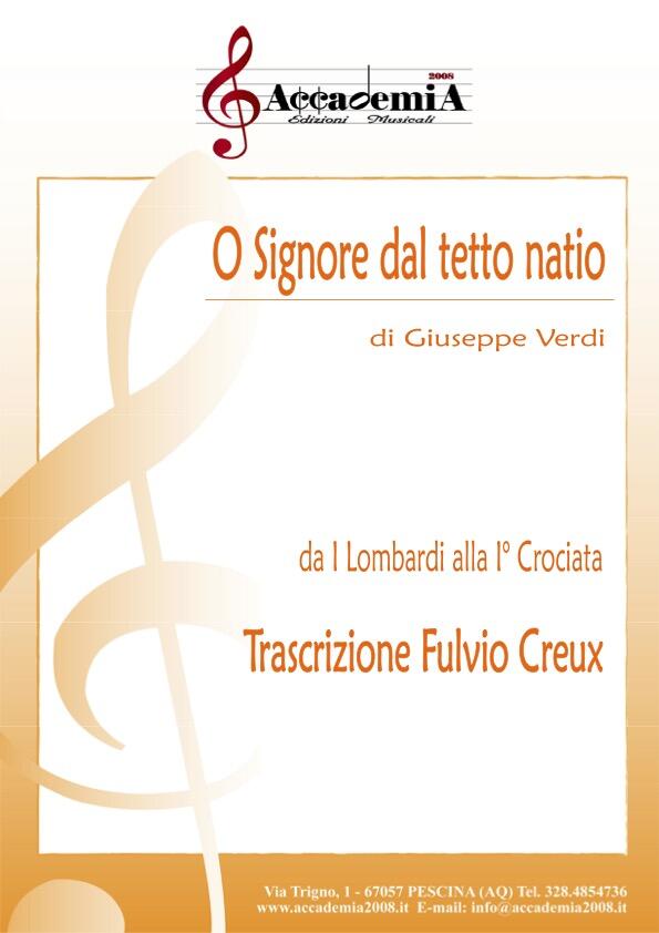 O SIGNORE DAL TETTO NATIO (Per Banda) - Fulvio Creux / Giuseppe Verdi