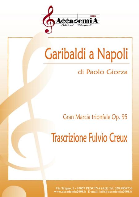 GARIBALDI A NAPOLI (Per Banda) - Fulvio Creux / Paolo Giorza