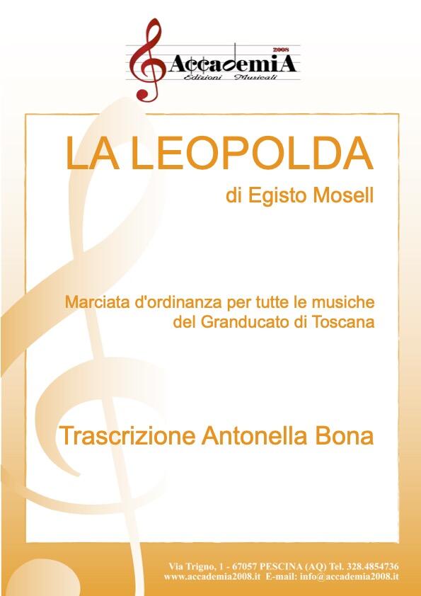 LA LEOPOLDA (Per Banda) - Antonella Bona / Egisto Mosell