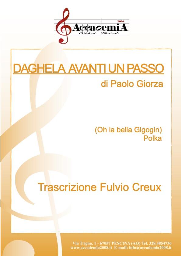 DAGHELA AVANTI UN PASSO (Per Banda) - Fulvio Creux / Paolo Giorza