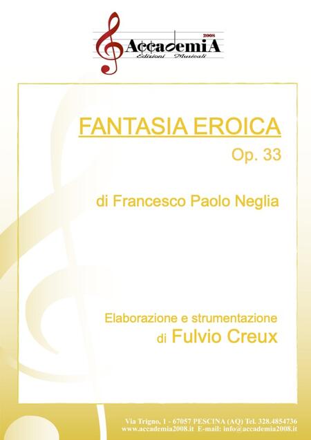 FANTASIA EROICA (Per Banda) - Fulvio Creux / Francesco Paolo Neglia