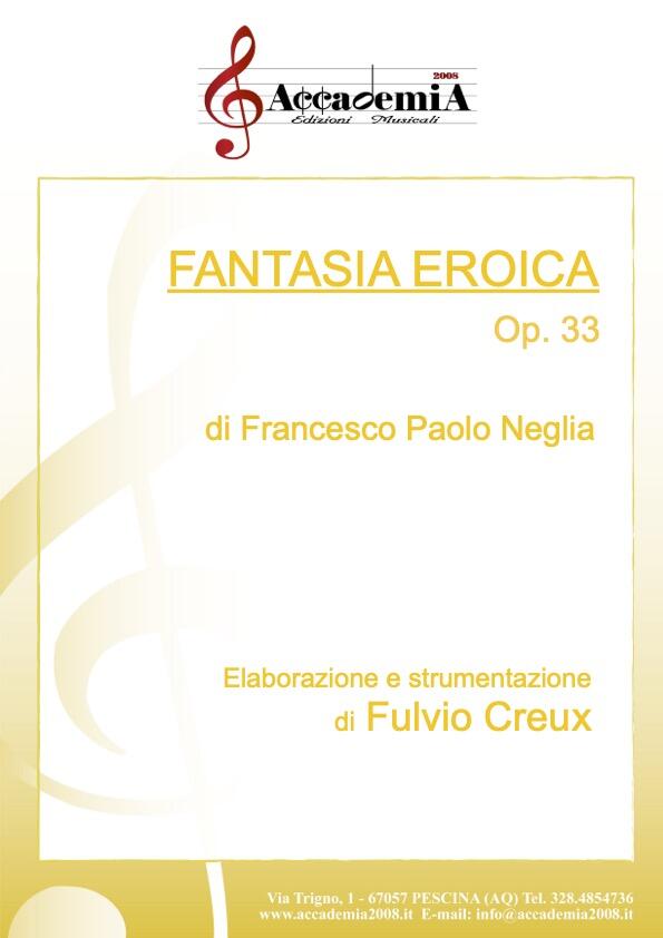 FANTASIA EROICA (Per Banda) - Fulvio Creux / Francesco Paolo Neglia