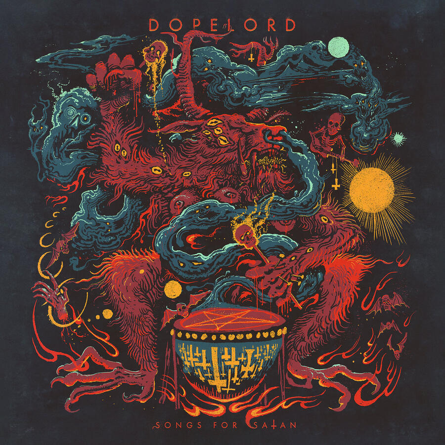 DOPELORD - SONGS FOR SATAN -