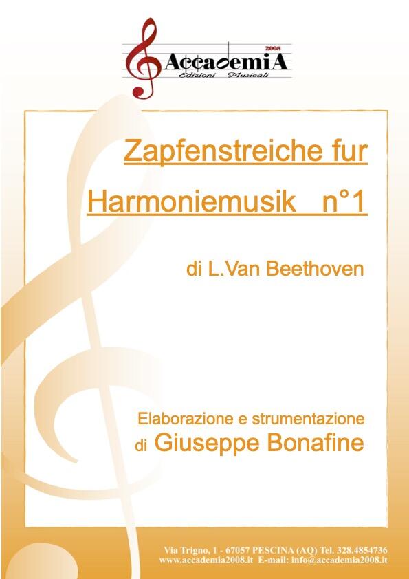 ZAPFENSTREICHE FUR HARMONIEMUSIK n°1 (Per Banda) - Giuseppe Bonafine / Ludwig van Beethoven