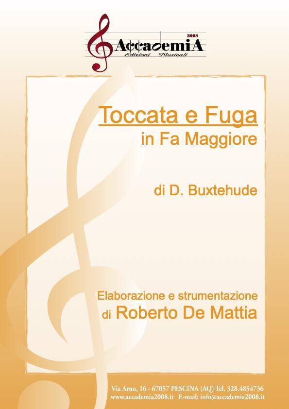 TOCCATA E FUGA in FA Maggiore (Per Banda) - Roberto De Mattia / Dietrich Buxtehude