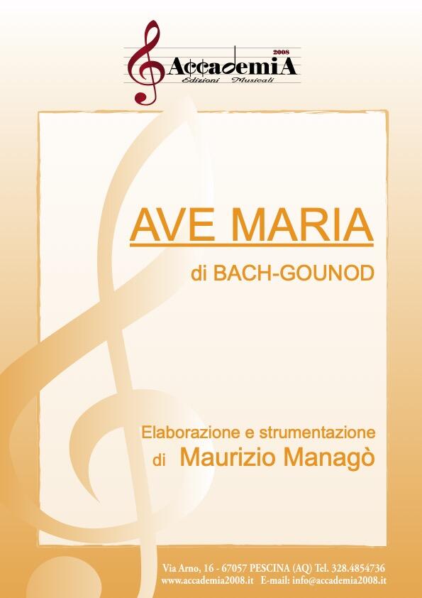 AVE MARIA (Per Banda) - Maurizio Managò / Bach-Gound