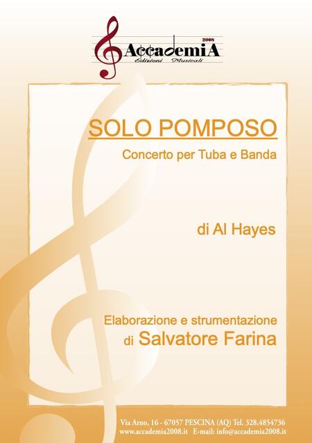 SOLO POMPOSO (Per Banda) - Salvatore Farina / Al Hayes