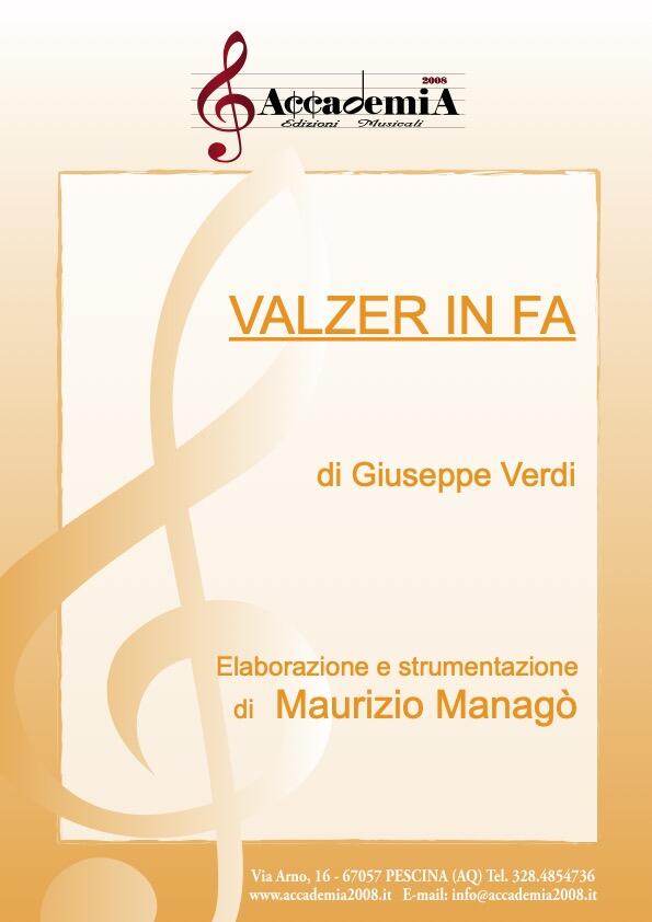 VALZER IN FA (Per Banda) - Maurizio Managò / Giuseppe Verdi