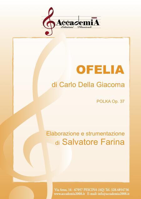 OFELIA Polka Op. 37 (Per Banda) - Salvatore Farina / Carlo Della Giacoma