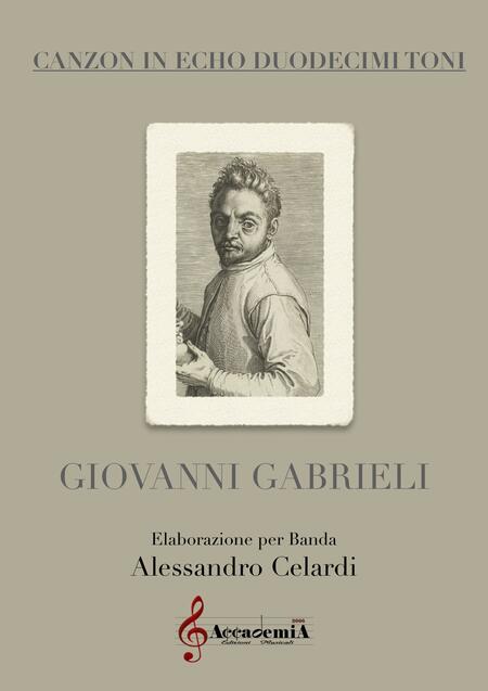 CANZON IN ECHO DUODECIMINITONI (Per Banda) - Alessandro Celardi / Giovanni Gabrieli