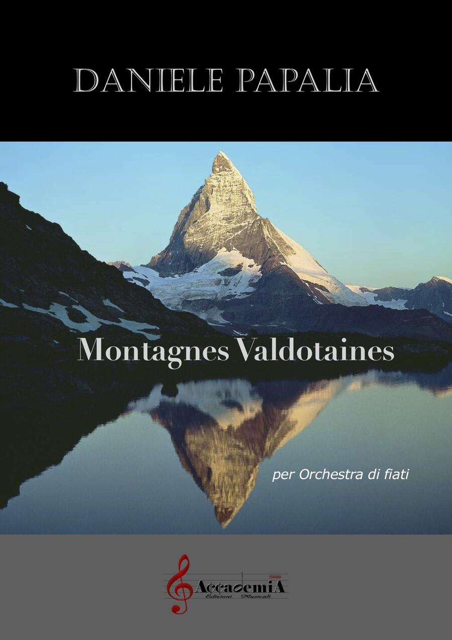 MONTAGNES VALDOTAINES (Per Banda) - Daniele Papalia / Tradizionale