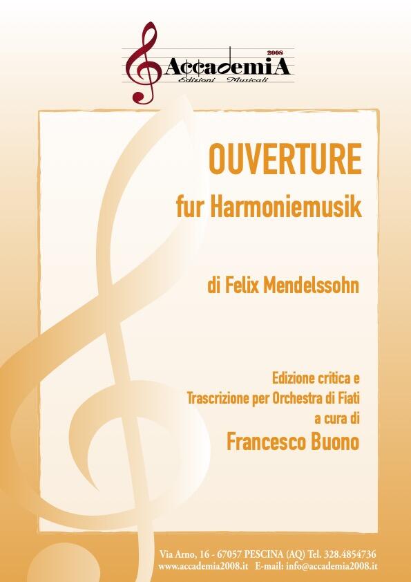 OUVERTURE FUR HARMONIEMUSIK (Per Banda) - Francesco Buono / Felix Mendelssohn Bartholdy