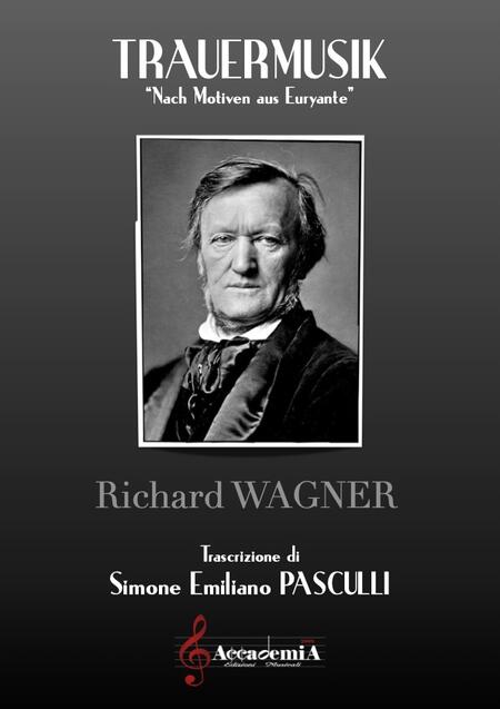 TRAUERMUSIK "Nach Motiven aus Euryanthe" (Per Banda) - Simone Emiliano Pasculli / Richard Wagner