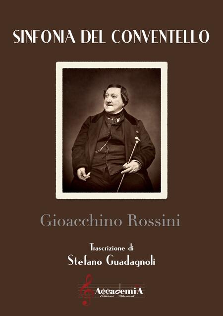 SINFONIA DEL CONVENTELLO (Per Banda) - Stefano Fabrizio Guadagnoli / Gioachino Rossini