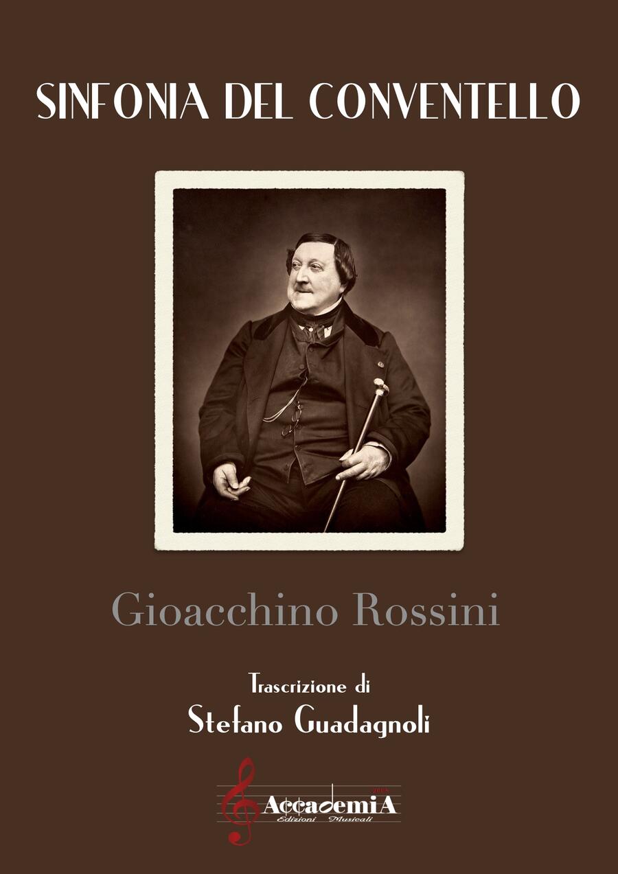SINFONIA DEL CONVENTELLO (Per Banda) - Stefano Fabrizio Guadagnoli / Gioachino Rossini