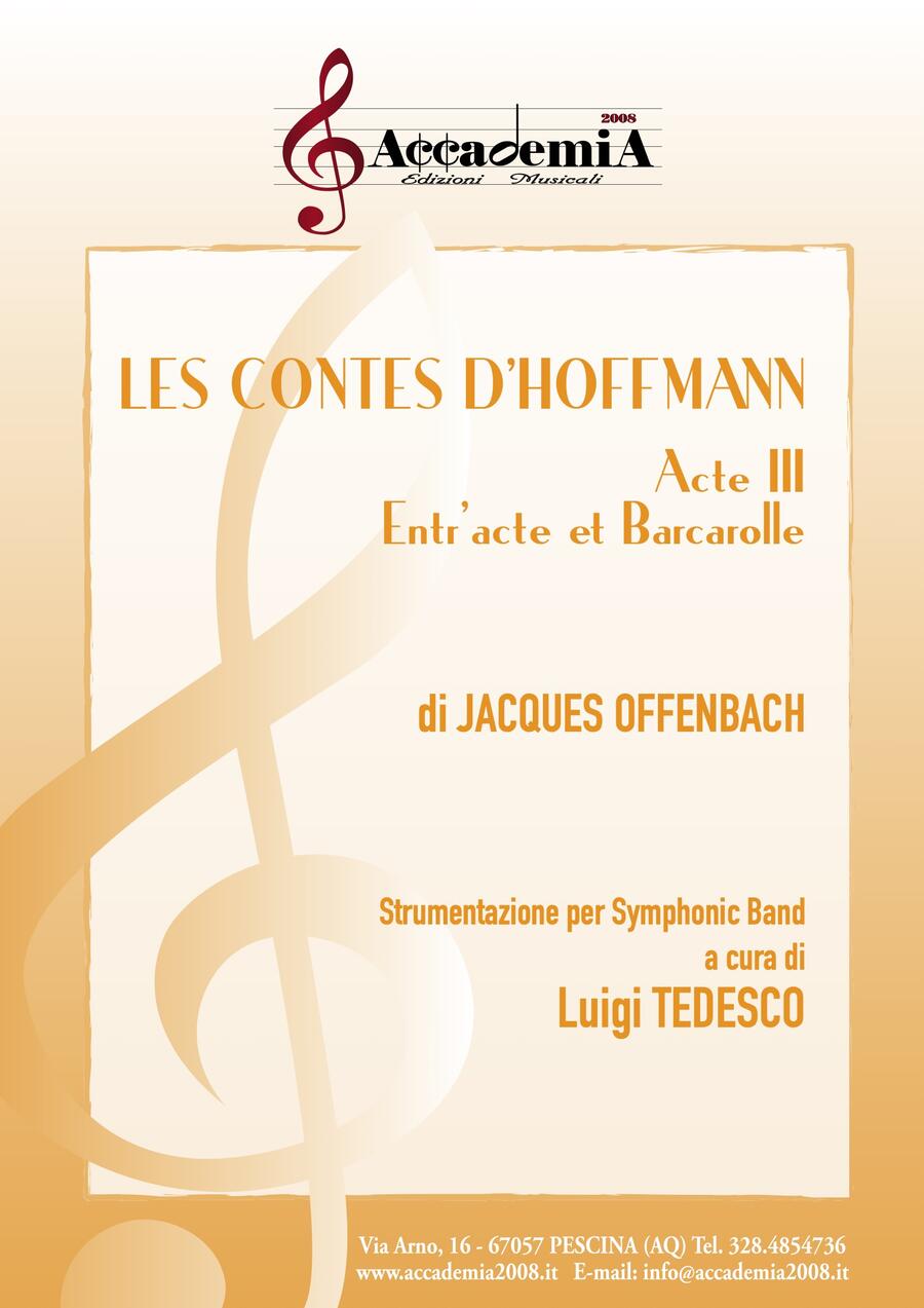 ENTR’ACTE ET BARCAROLLE  da LES CONTES D’HOFFMANN (Per Banda) - Luigi Tedesco / Jacques Offenbach