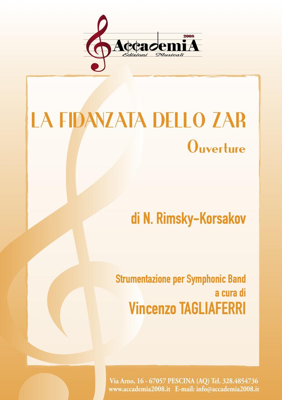 LA FIDANZATA DELLO ZAR  "Ouverture" (Per Banda) - Vincenzo Tagliaferri / Nikolaj Andreevič Rimskij Korsakov
