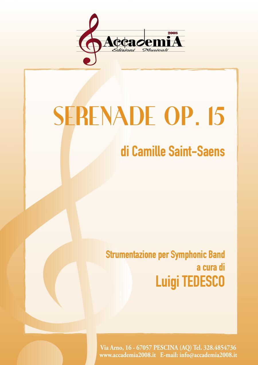 SERENADE Op.15 (Per Banda) - Luigi Tedesco / Camille Saint-Saëns