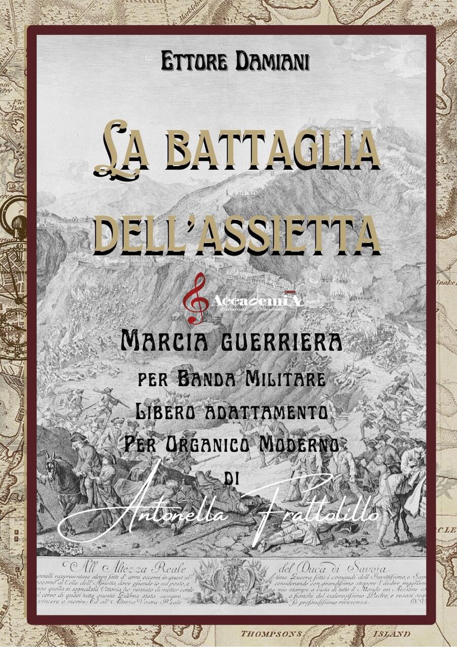 LA BATTAGLIA DELL’ASSIETTA (Per Banda) - Antonella Frattolillo / Ettore Damiani