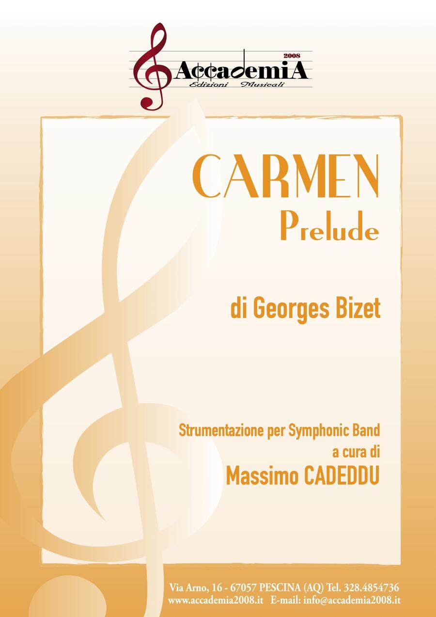 CARMEN “Prelude” (Per Banda) - Massimo Cadeddu / Georges Bizet