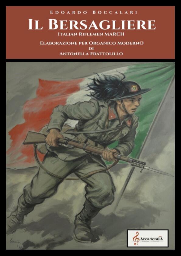 IL BERSAGLIERE (Per Banda) - Antonella Frattolillo / Edoardo Boccalari