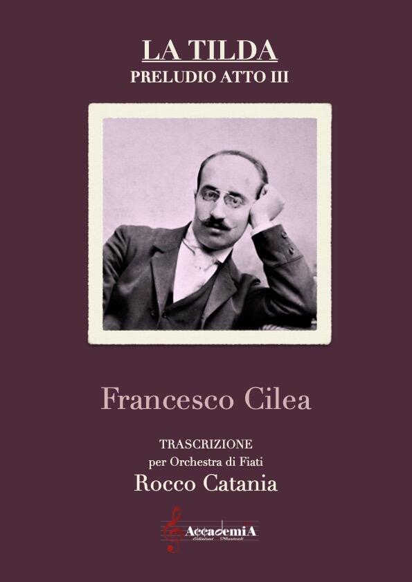 LA TILDA Preludio ATTO III (Per Banda) - Rocco Catania / Francesco Cilea