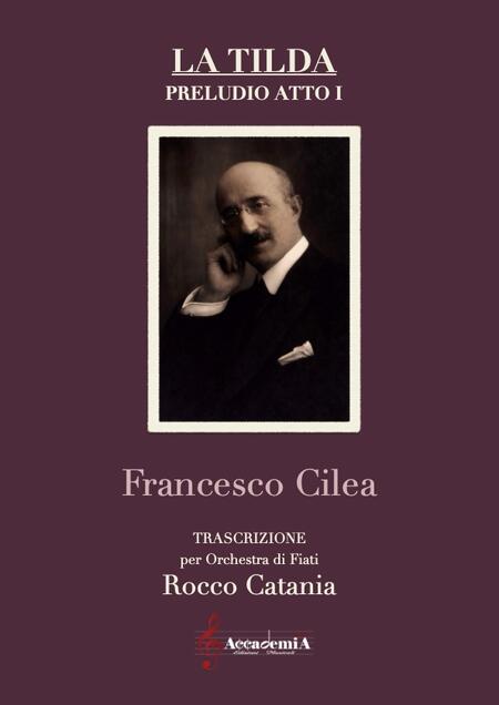 LA TILDA Preludio ATTO I (Per Banda) - Rocco Catania / Francesco Cilea