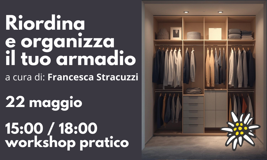 Riordina e organizza il tuo armadio