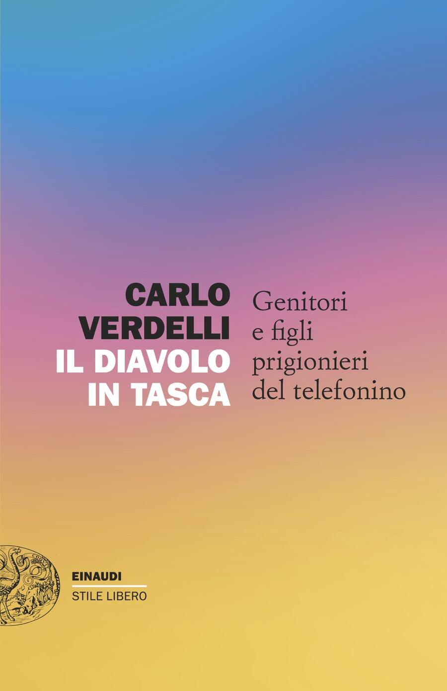 Il diavolo in tasca. Genitori e figli prigionieri del telefonino