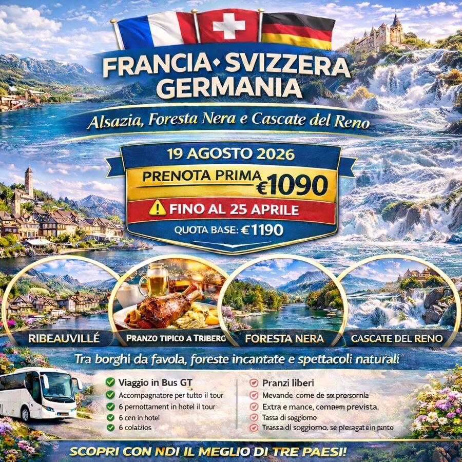 19 AGOSTO 2026 TOUR 7 GIORNI ALSAZIA - FORESTA NERA - CASCATE DEL RENO