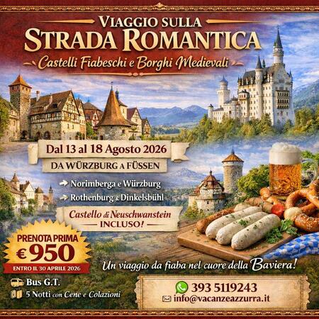 13 AGOSTO 2026 TOUR 6 GIORNI GERMANIA STRADA ROMANTICA 6 GIORNI