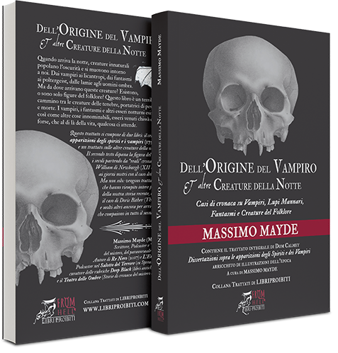 Dell'origine del vampiro e altre creature della notte, di Massimo Mayde e Dom Calmet