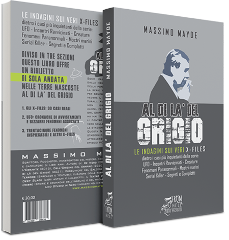 Al di là del grigio - i veri X-Files, di Massimo Mayde