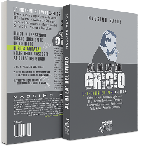 Al di là del grigio - i veri X-Files, di Massimo Mayde