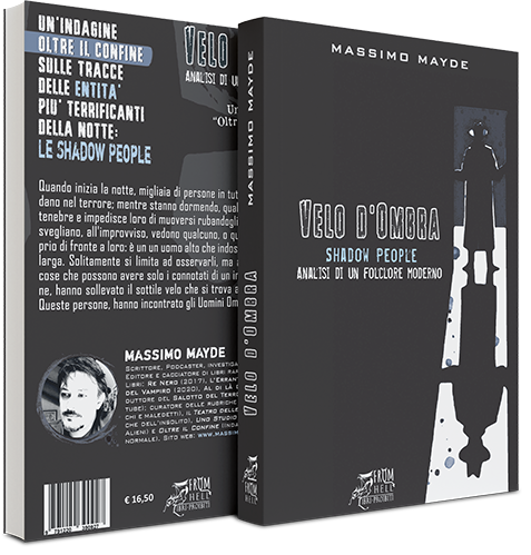 Velo d'Ombra - Shadow People - Analisi di un folclore moderno, di Massimo Mayde