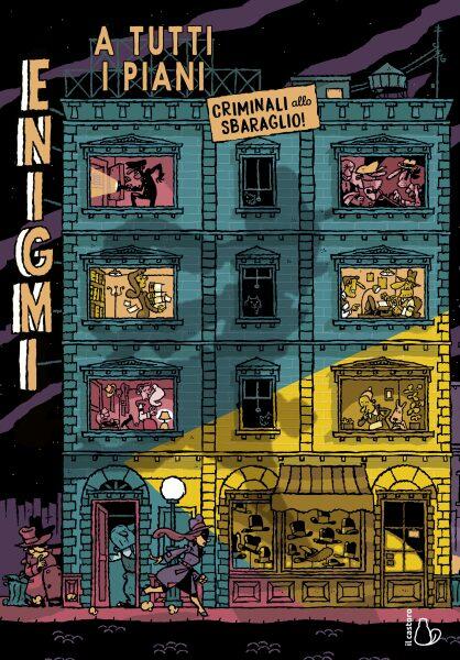 Enigmi a tutti i piani - Criminali allo sbaraglio!