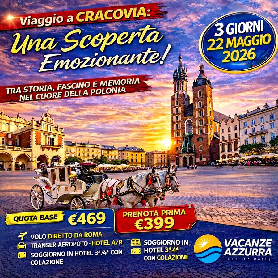 22 MAGGIO 2026 3 GIORNI CRACOVIA TOUR DI GRUPPO